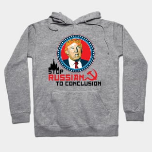 Stop Russian to Conclusion Hoodie